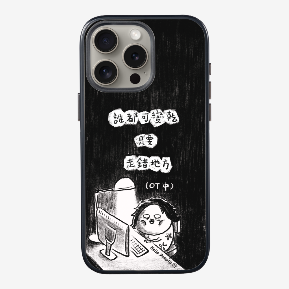 Anyone Can Go Wrong Phone Case