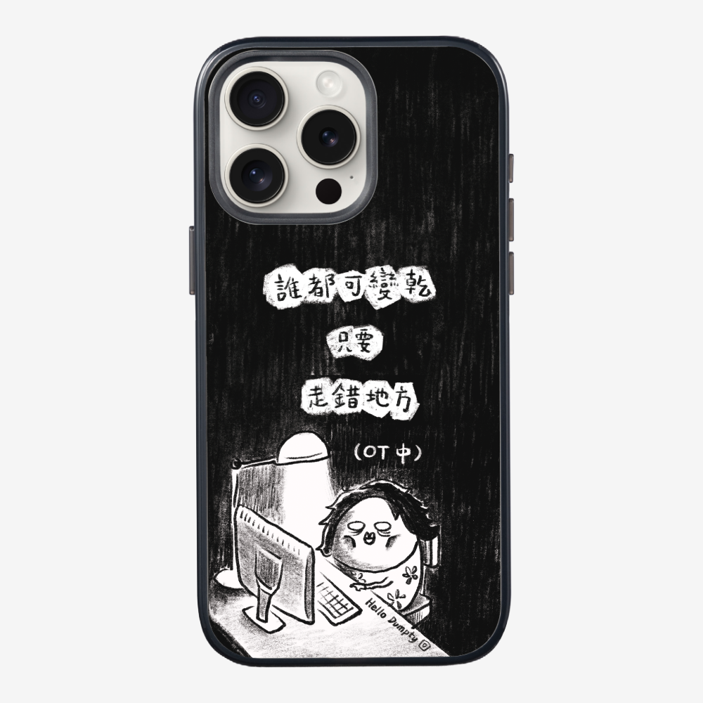 Anyone Can Go Wrong Phone Case