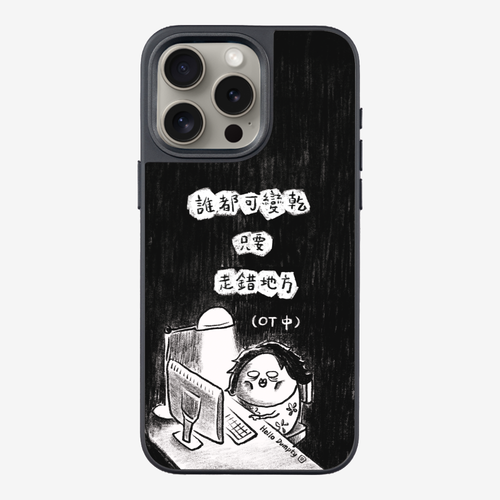 Anyone Can Go Wrong Phone Case