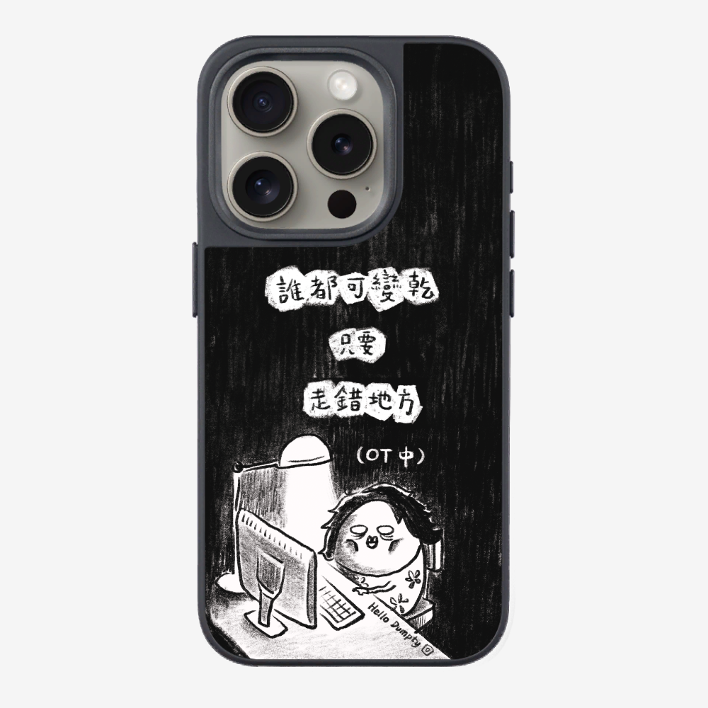 Anyone Can Go Wrong Phone Case