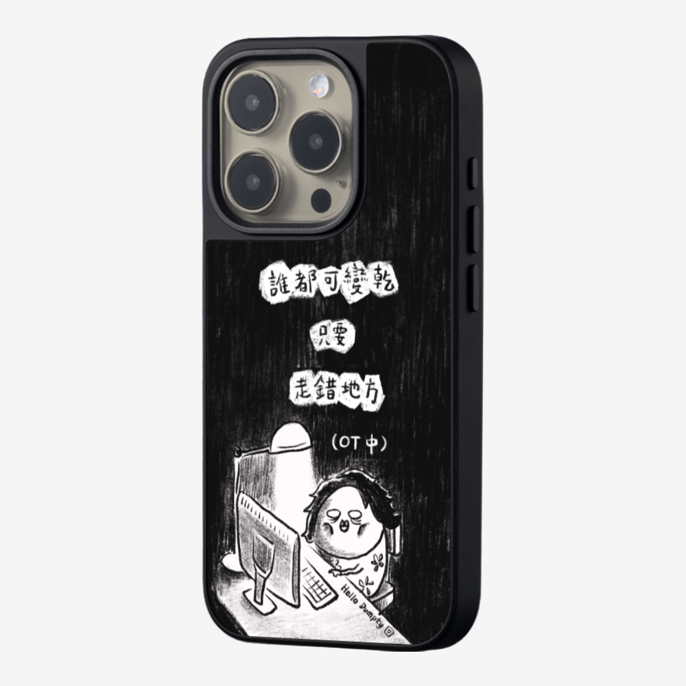 Anyone Can Go Wrong Phone Case