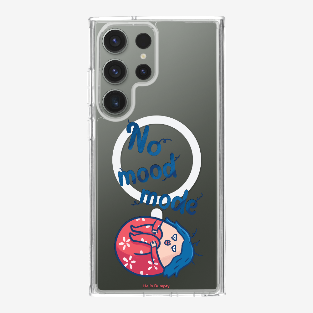 No Mood Mode Phone Case