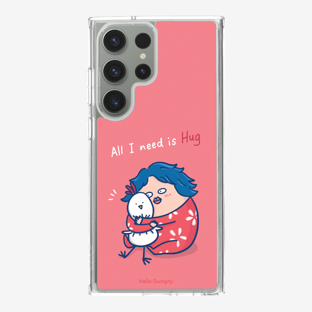 All I Need is Hug Phone Case