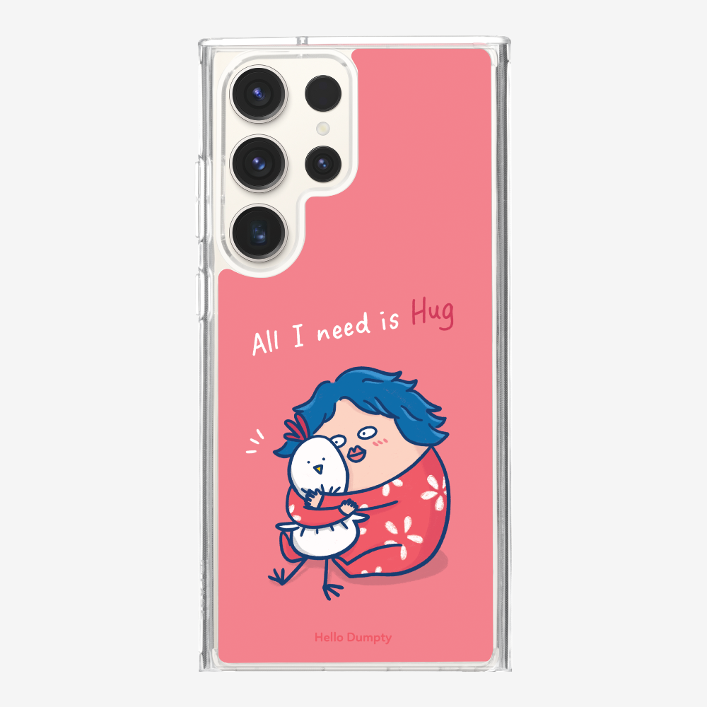 All I Need is Hug Phone Case