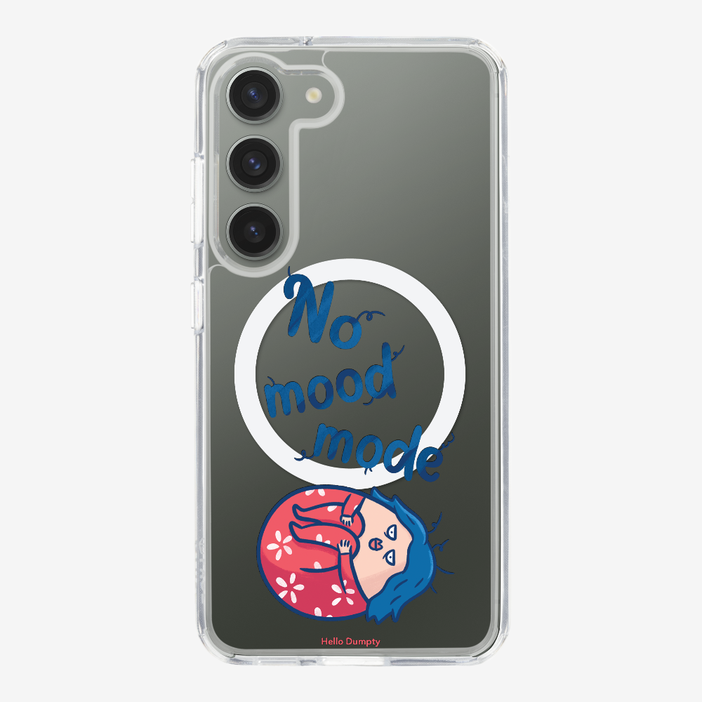 No Mood Mode Phone Case