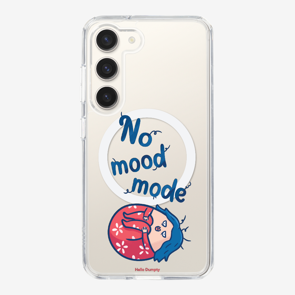 No Mood Mode Phone Case