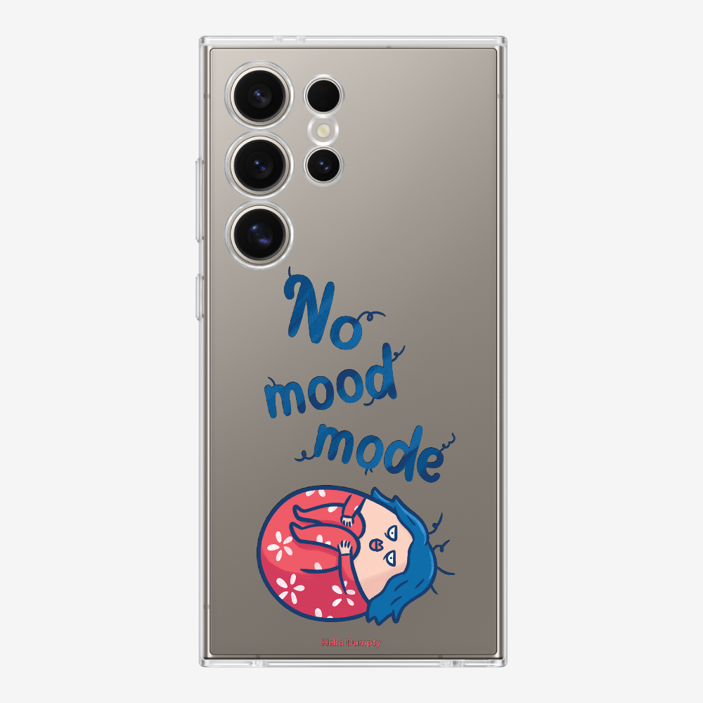 No Mood Mode Phone Case