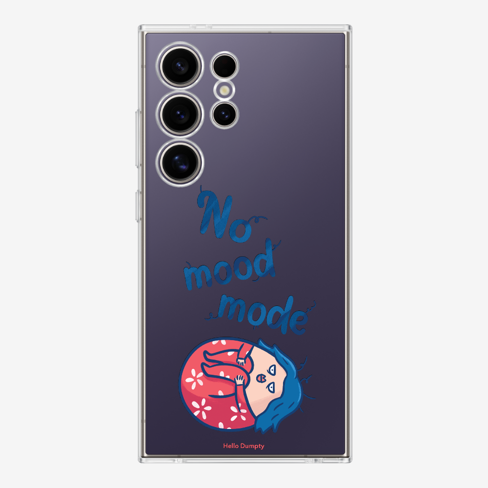 No Mood Mode Phone Case