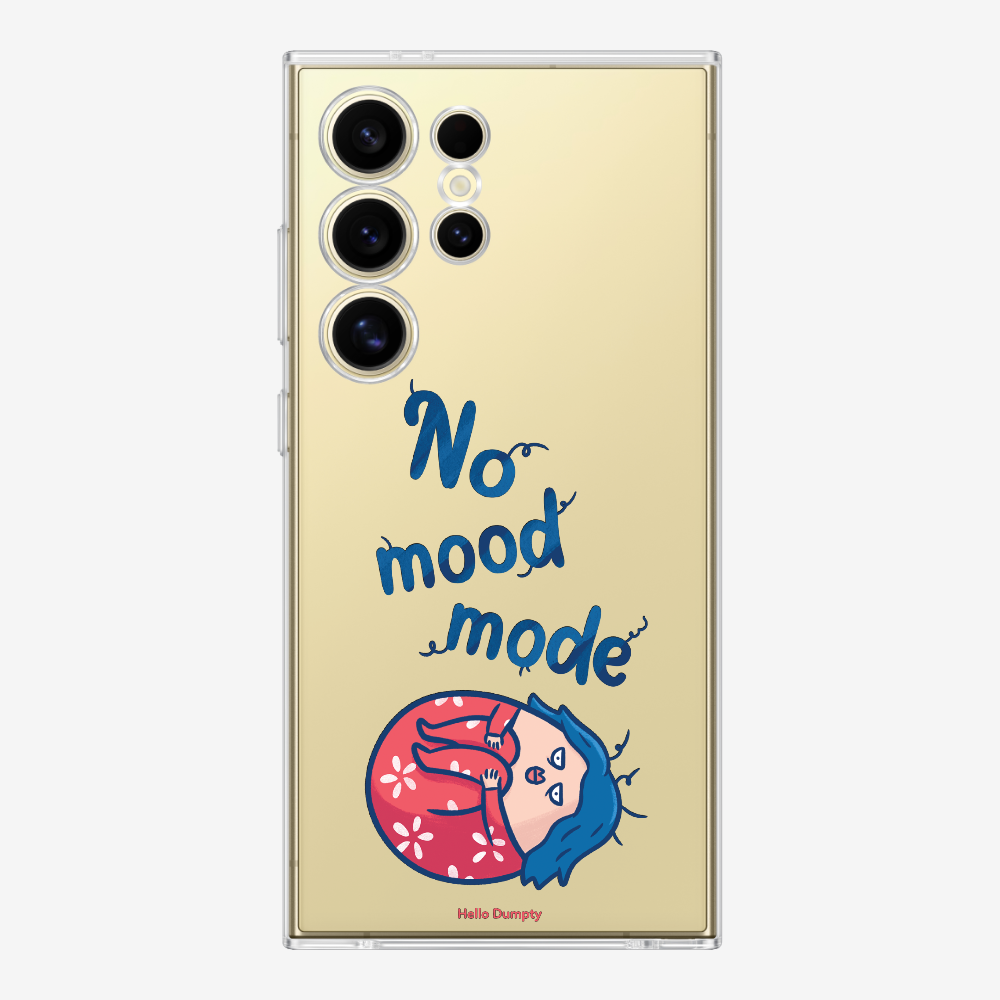 No Mood Mode Phone Case