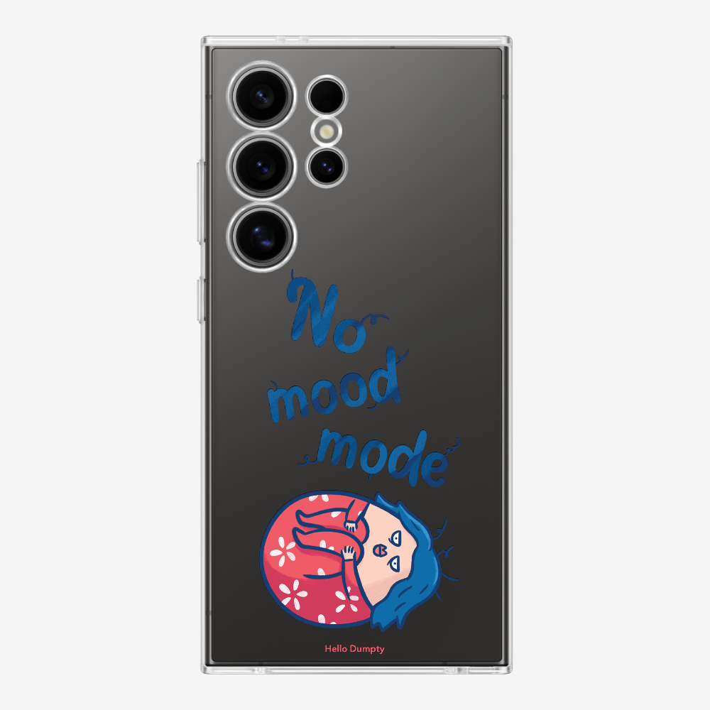 No Mood Mode Phone Case