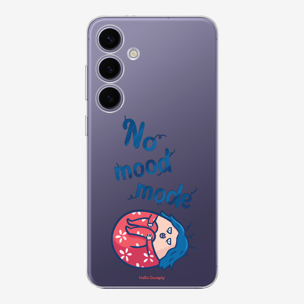 No Mood Mode Phone Case