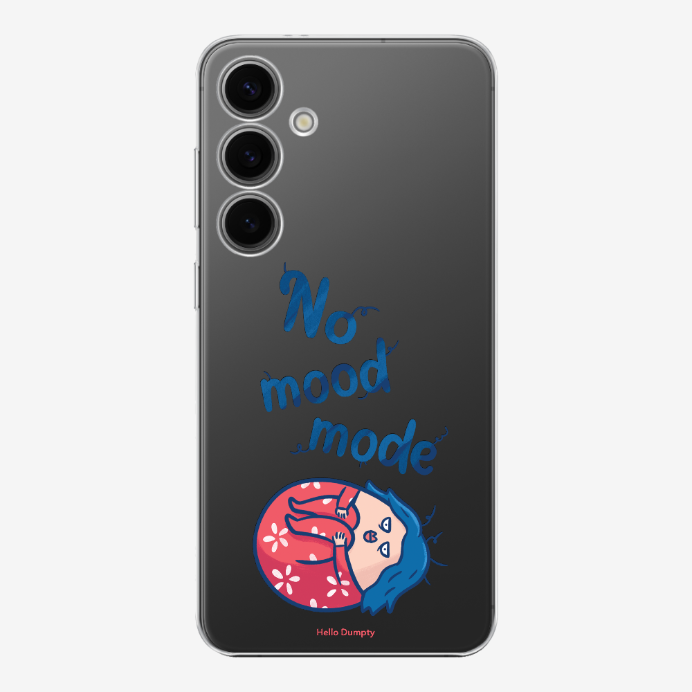 No Mood Mode Phone Case