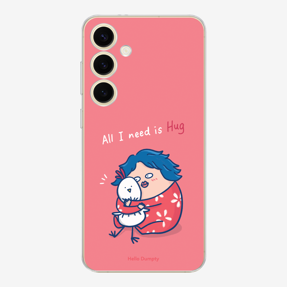 All I Need is Hug Phone Case