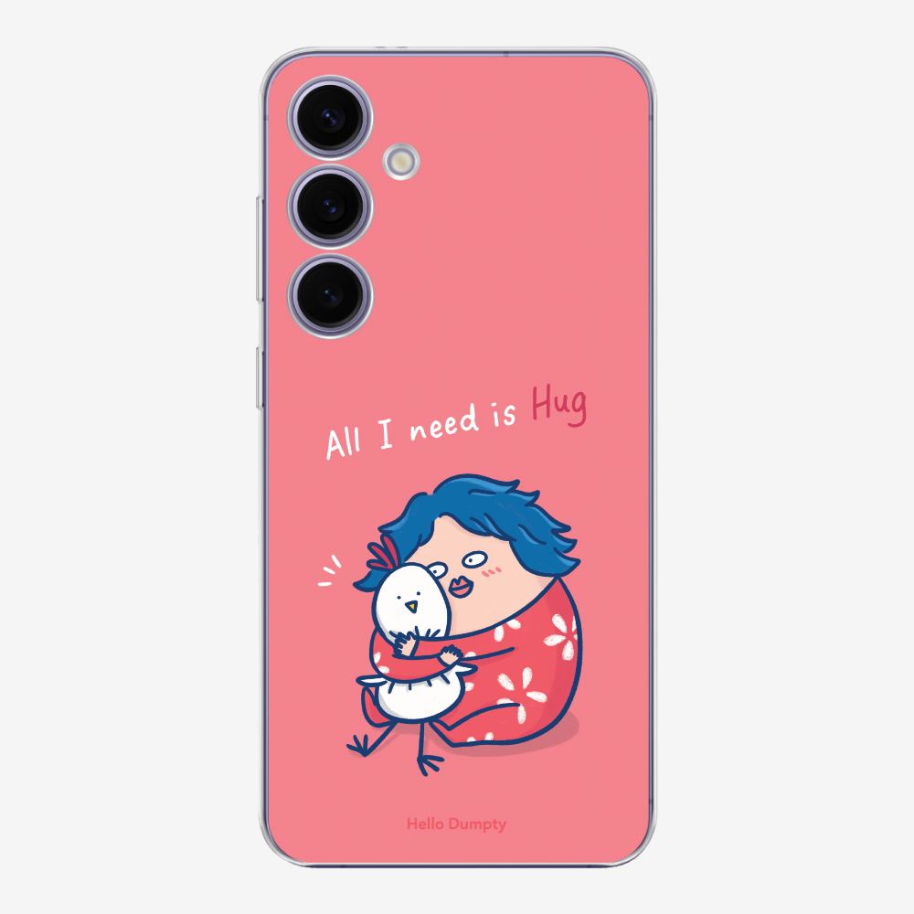 All I Need is Hug Phone Case