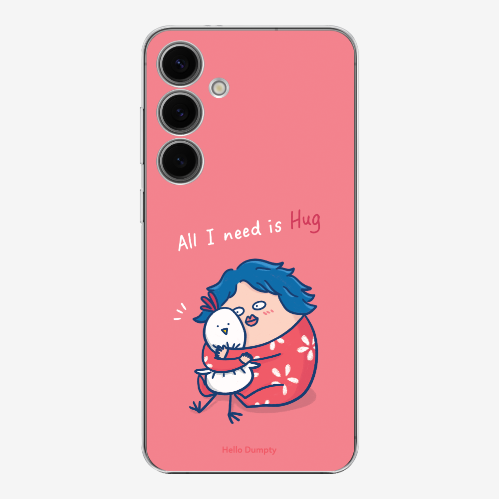 All I Need is Hug Phone Case