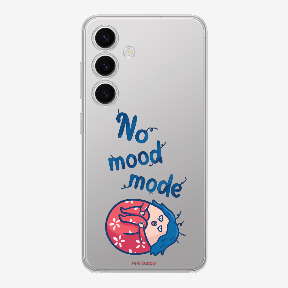 No Mood Mode Phone Case