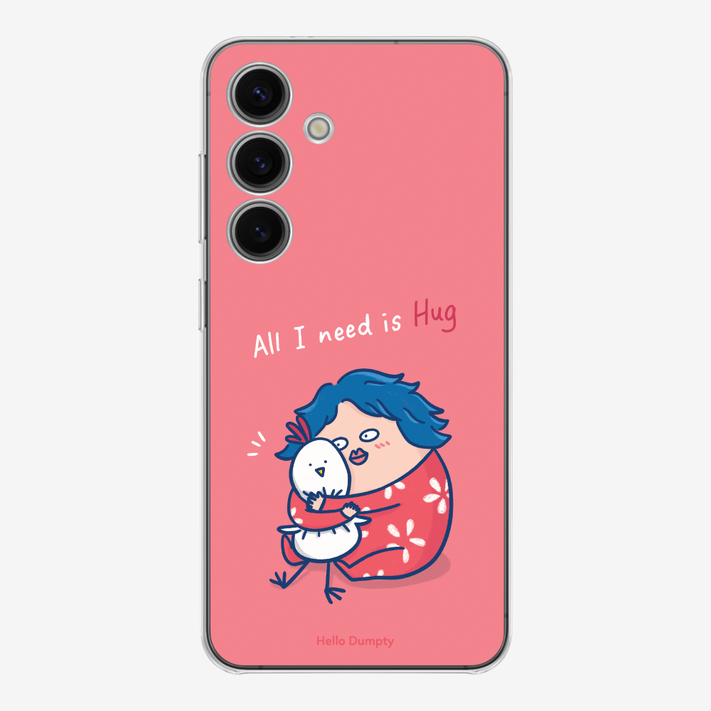 All I Need is Hug Phone Case