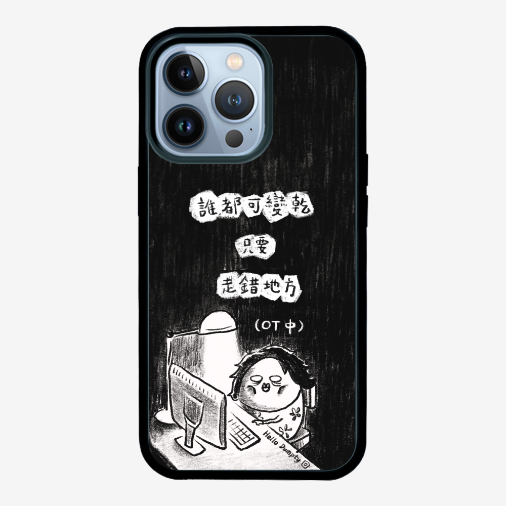 Anyone Can Go Wrong Phone Case