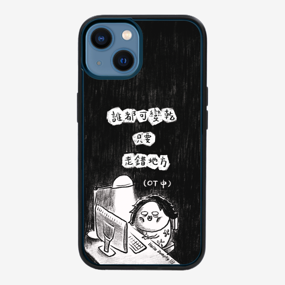 Anyone Can Go Wrong Phone Case