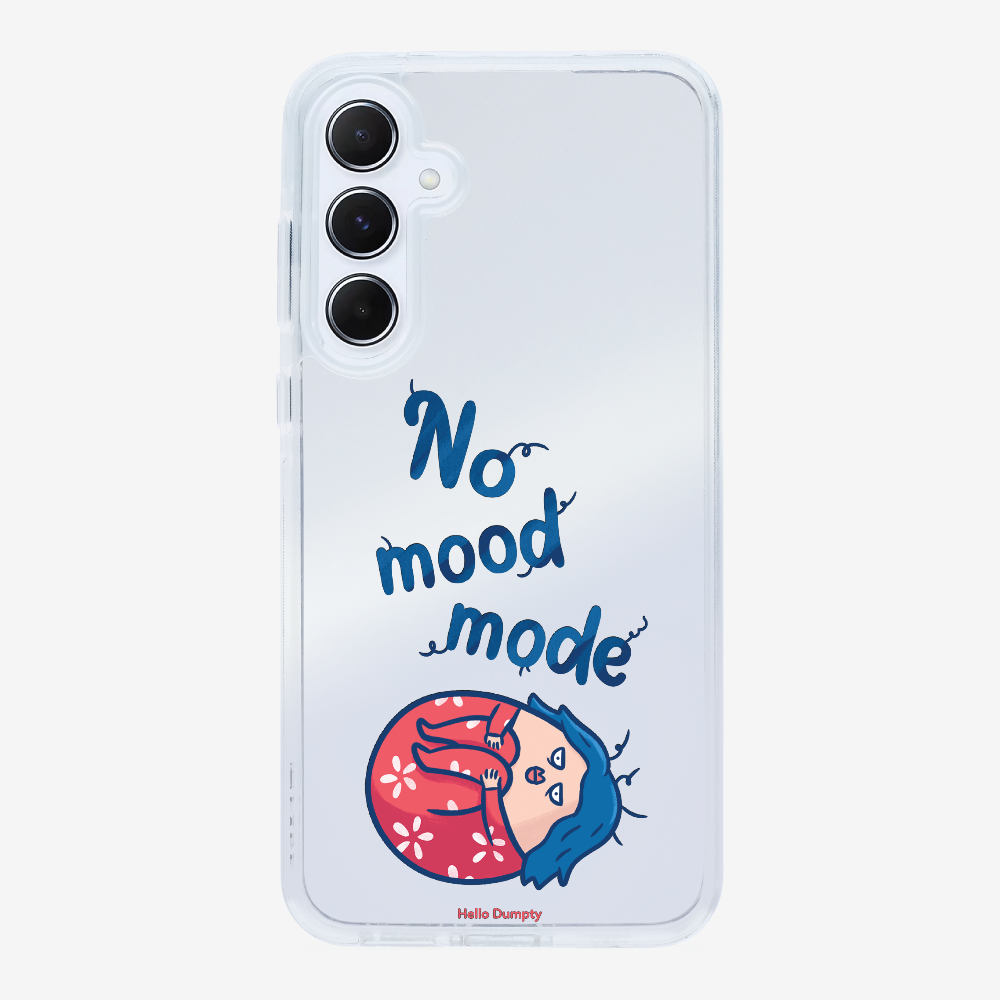 No Mood Mode Phone Case