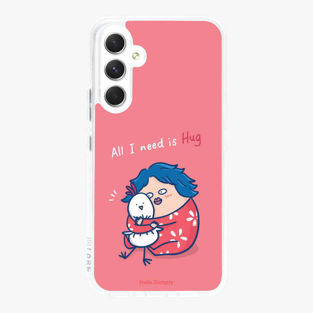 All I Need is Hug Phone Case