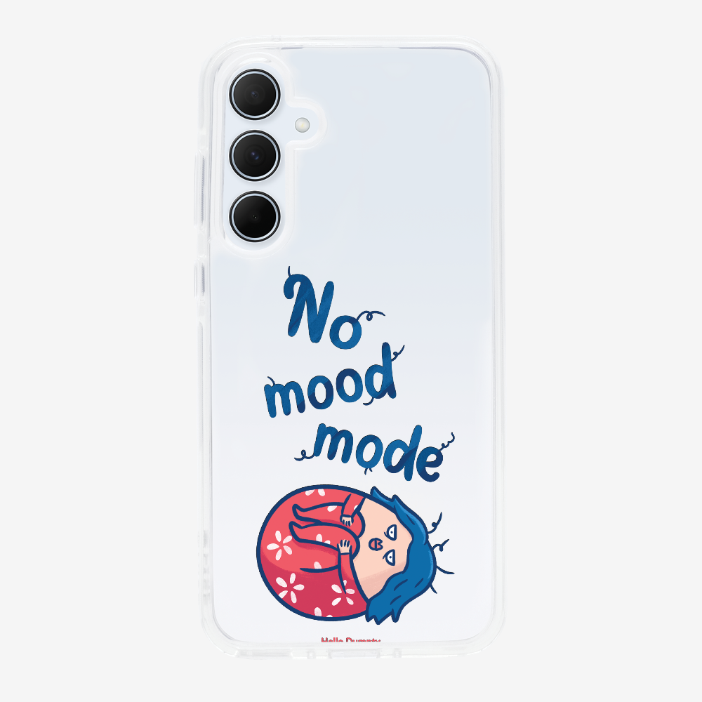 No Mood Mode Phone Case