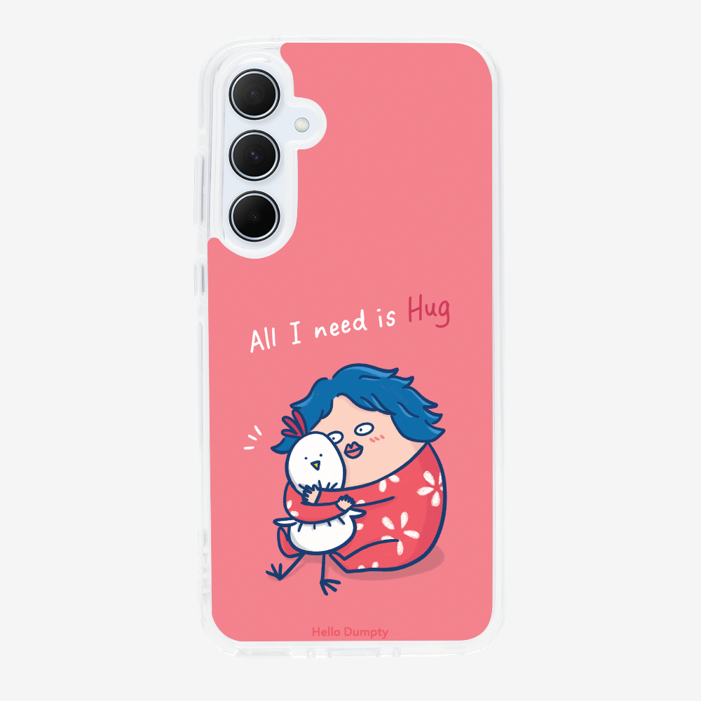 All I Need is Hug Phone Case