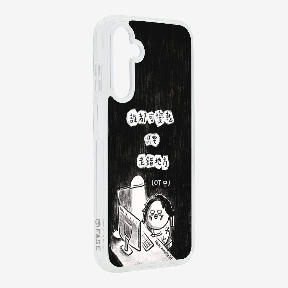 Anyone Can Go Wrong Phone Case