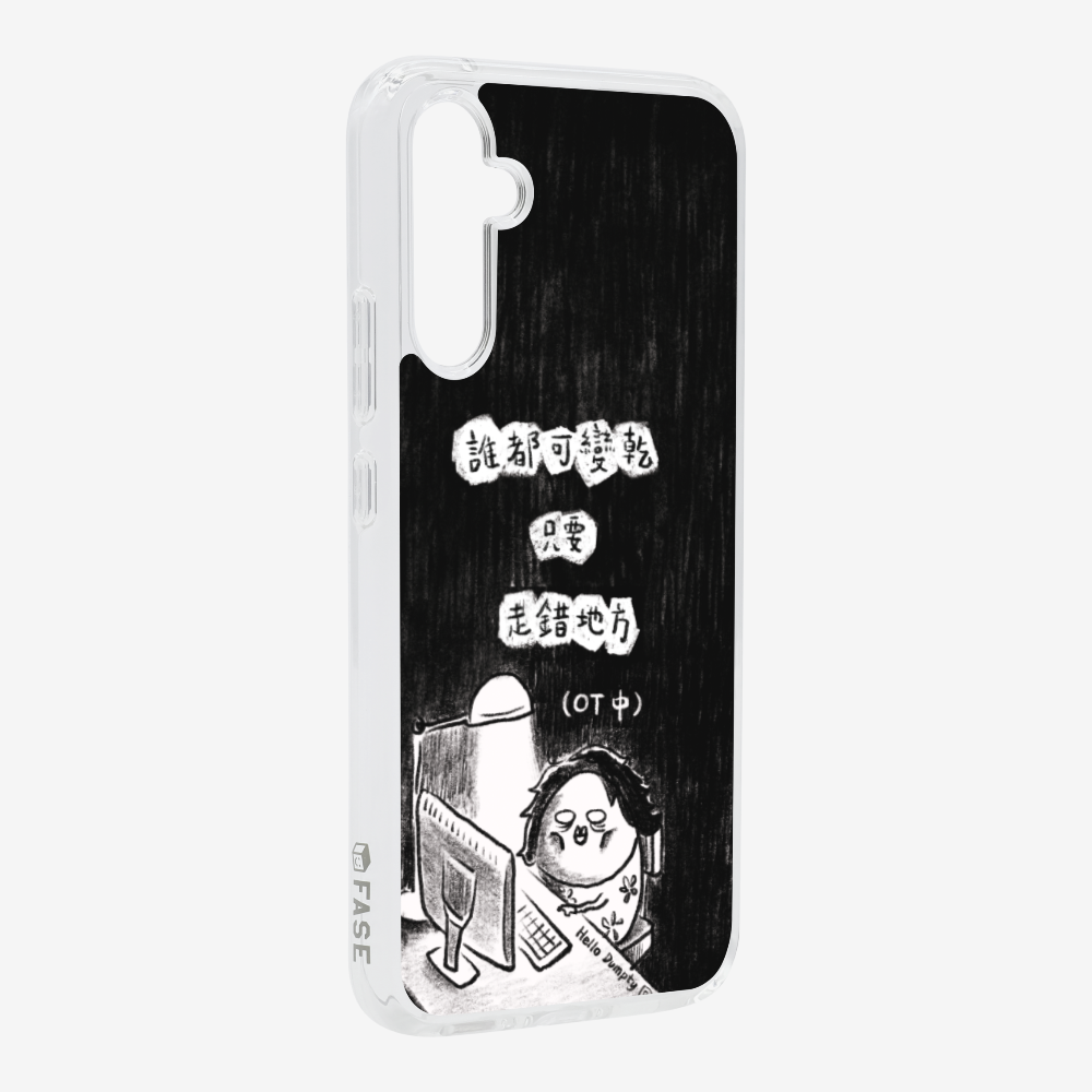 Anyone Can Go Wrong Phone Case