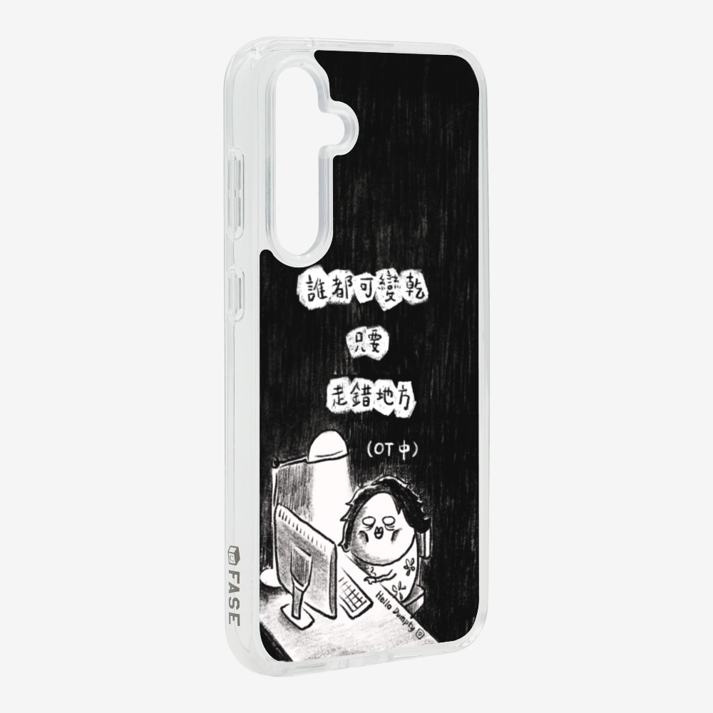 Anyone Can Go Wrong Phone Case