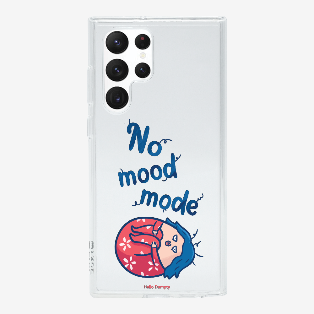 No Mood Mode Phone Case