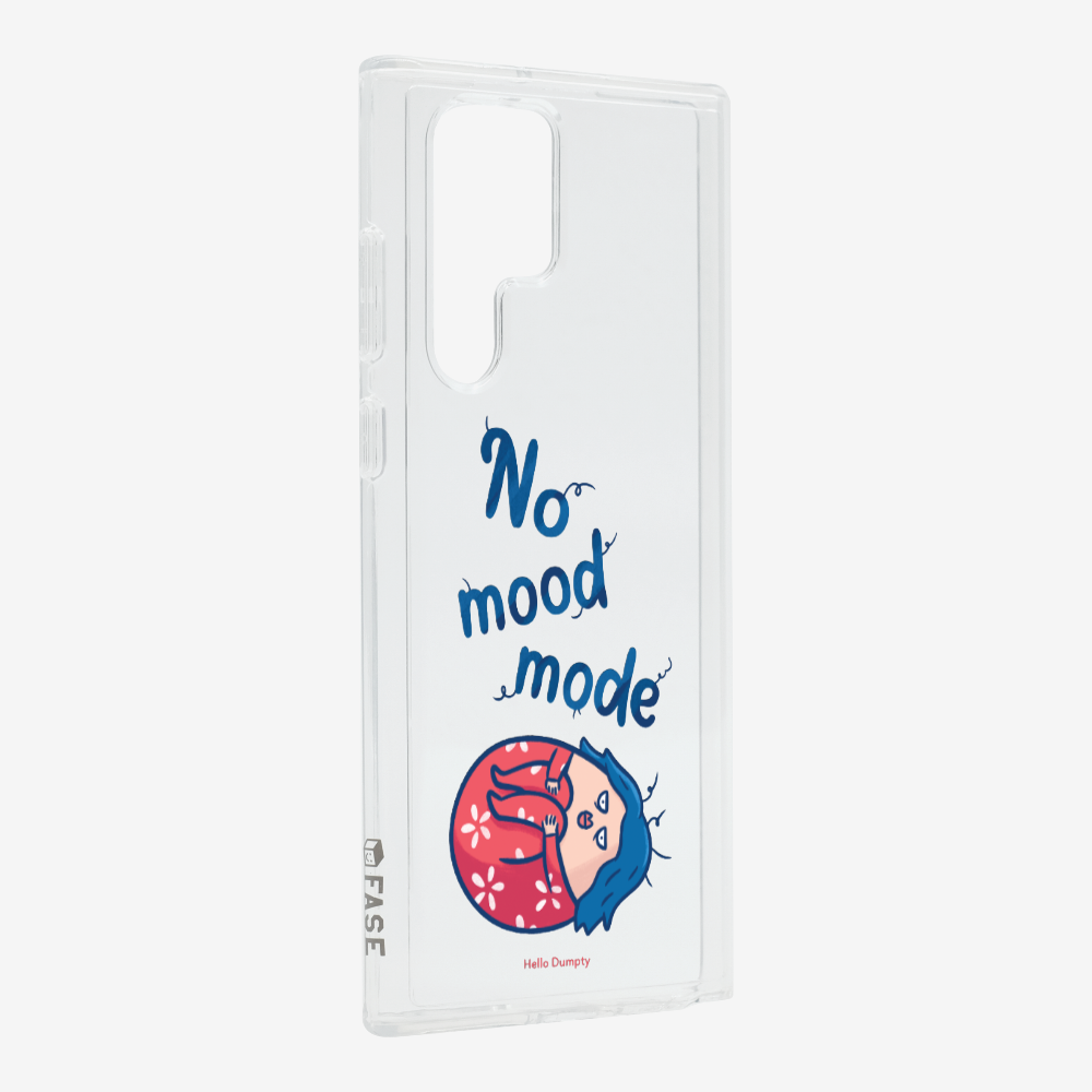 No Mood Mode Phone Case