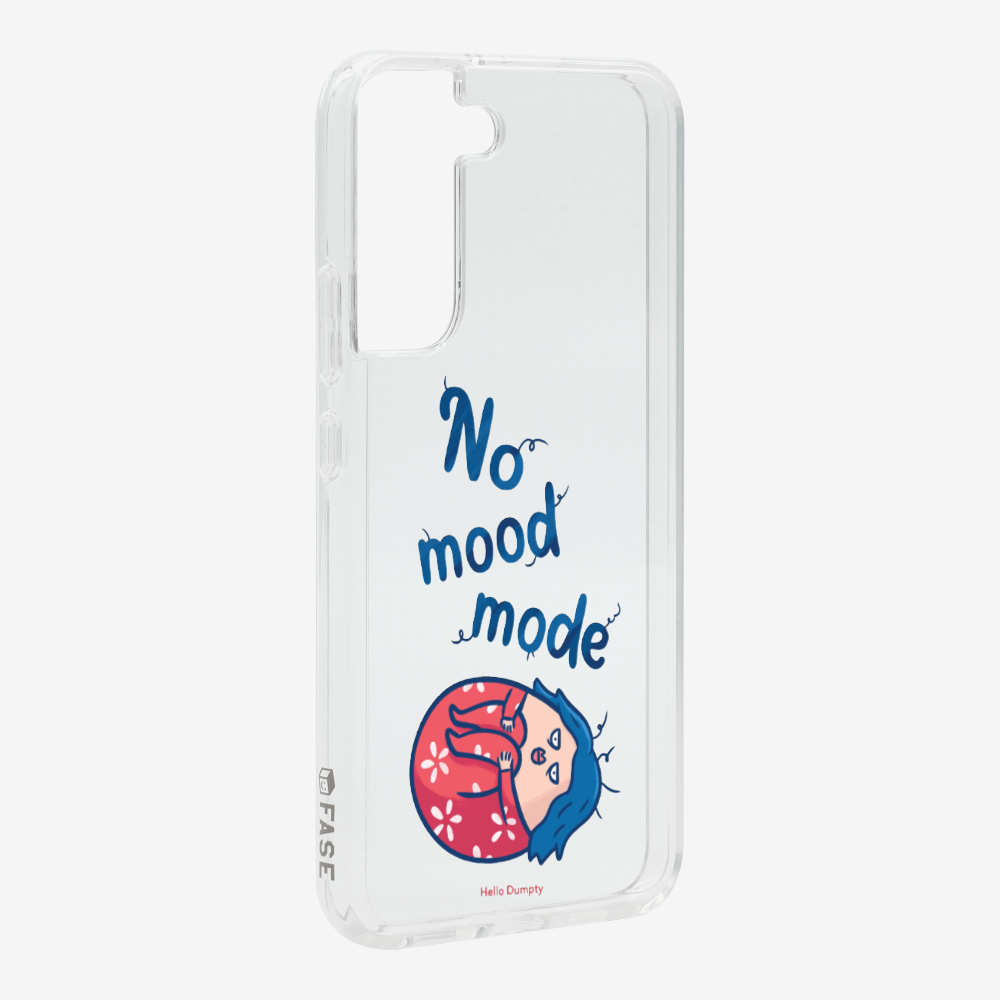 No Mood Mode Phone Case