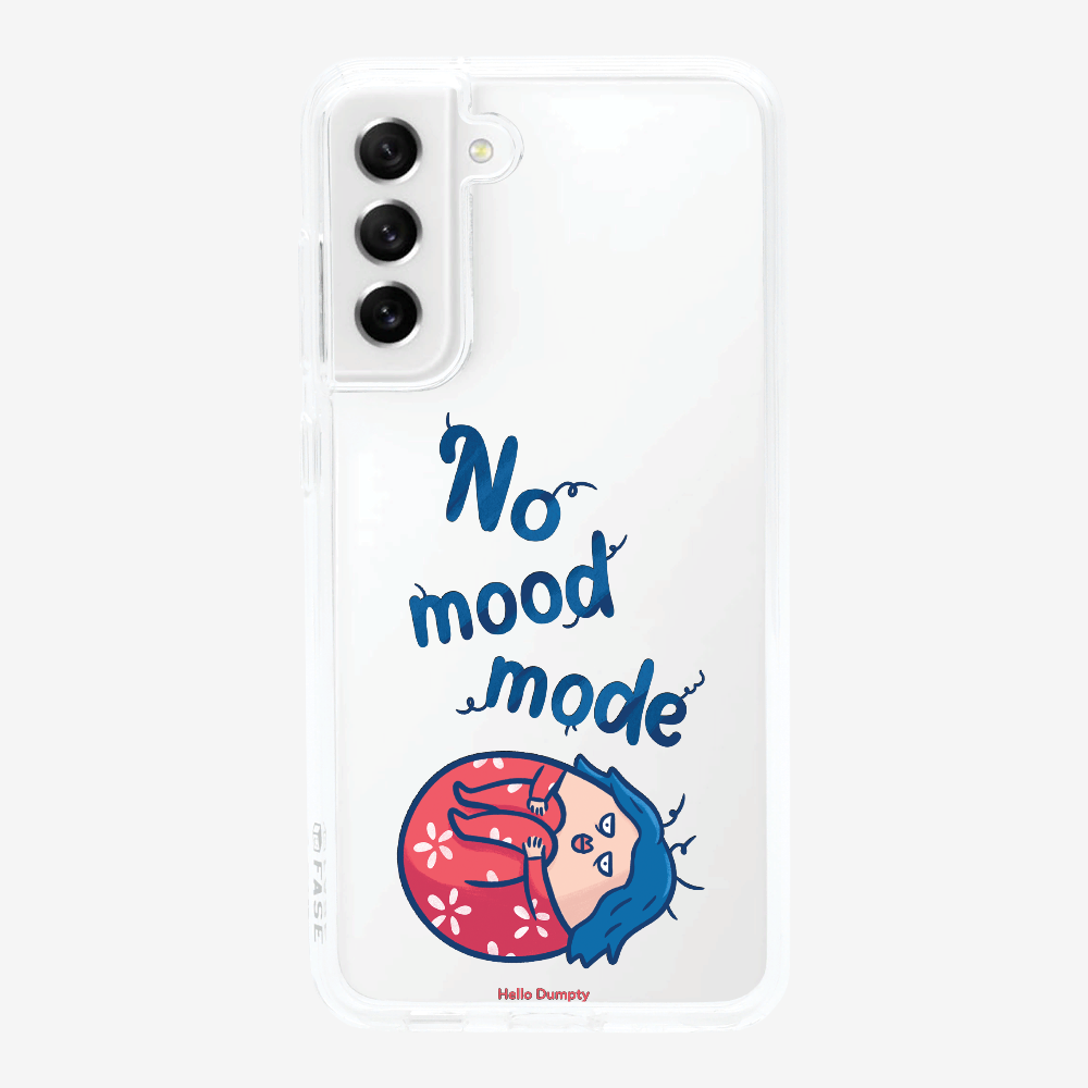 No Mood Mode Phone Case