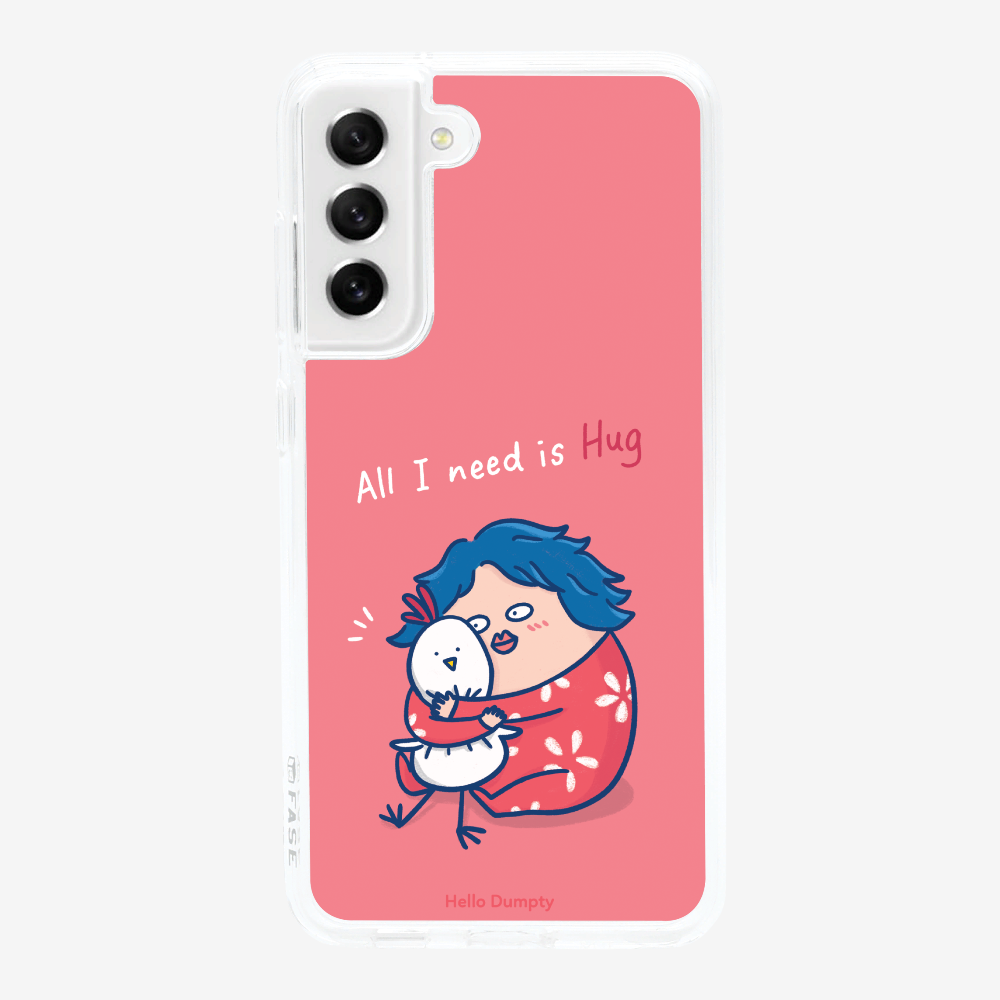 All I Need is Hug Phone Case