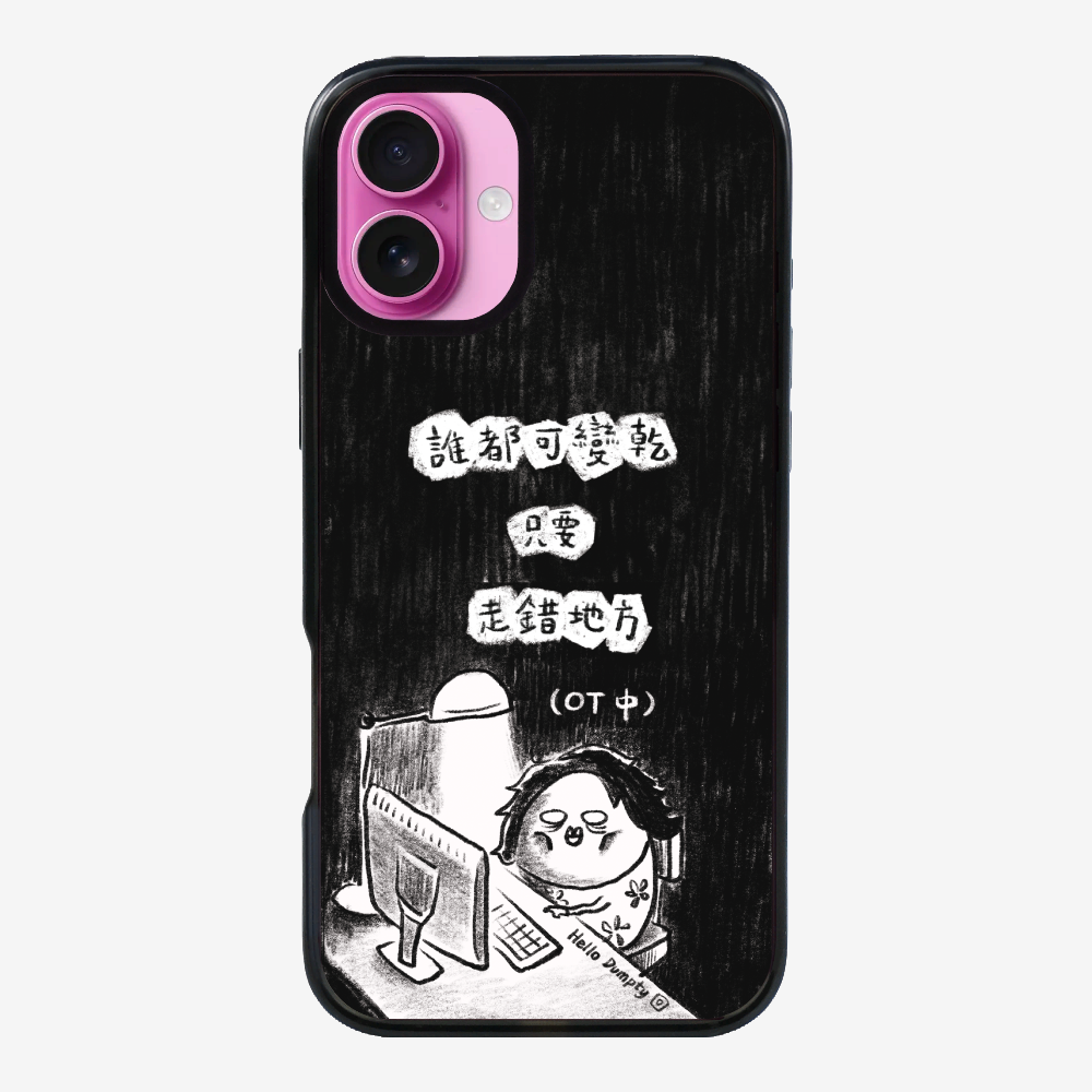 Anyone Can Go Wrong Phone Case